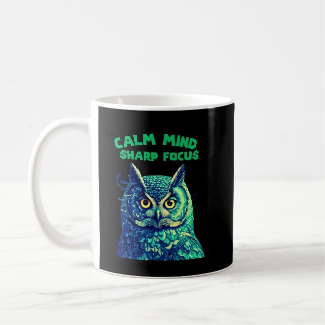 Calm Mind Sharp Focus Owl Mindfulness Coffee Mug (Left)