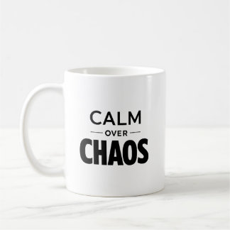 Calm Over Chaos Minimalist Quote Mug