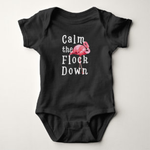 Calm The Flock Down Flamingo Girl Funny Flamingo Baby Bodysuit