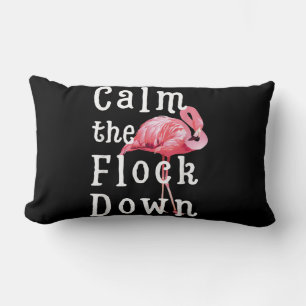 Calm The Flock Down Flamingo Girl Funny Flamingo Lumbar Pillow