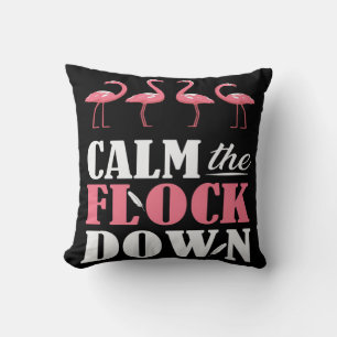 Calm The Flock Down Flamingo Pink Throw Pillow