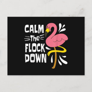 Calm The Flock Down Funny Pink Flamingo Announcement Postcard