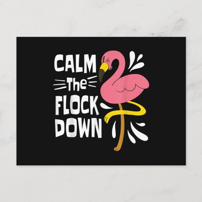 Calm The Flock Down Funny Pink Flamingo Announcement Postcard (Front)