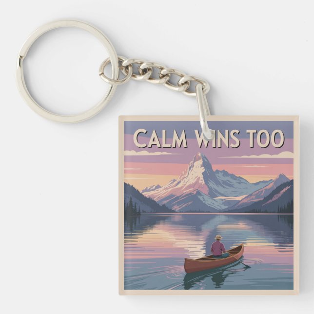 Calm Wins Too Keychain (Front)