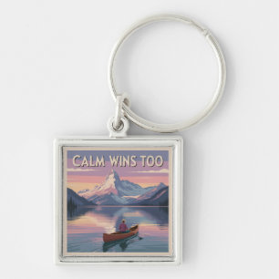 Calm Wins Too Keychain