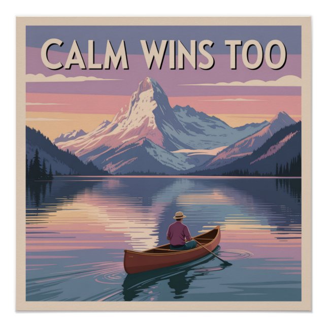 Calm Wins Too Poster (Front)