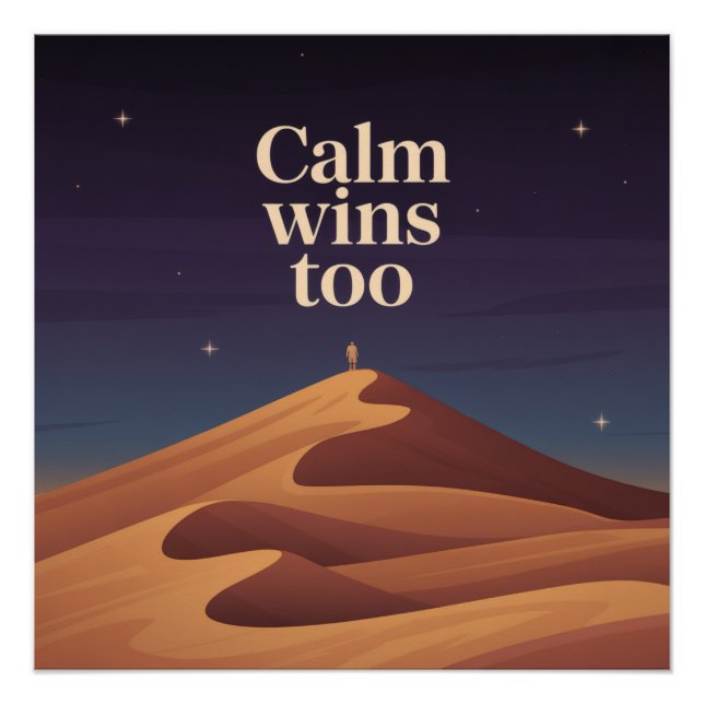 Calm Wins Too Poster (Front)