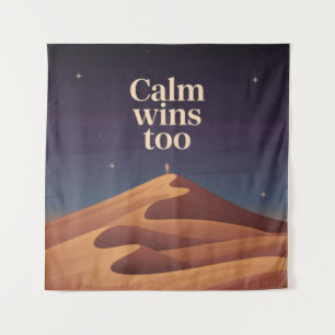 Calm Wins Too Tapestry