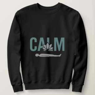 Calm Yoga Savasana Pose Design Sweatshirt