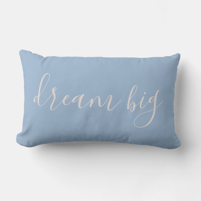 Calming Blue and Blush| Dream Big Quote Lumbar Pillow (Front)