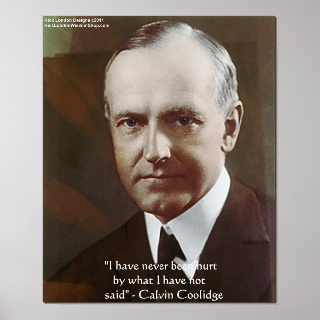Calvin Coolidge "Jamais été blessé.." Affiche de d (Devant)