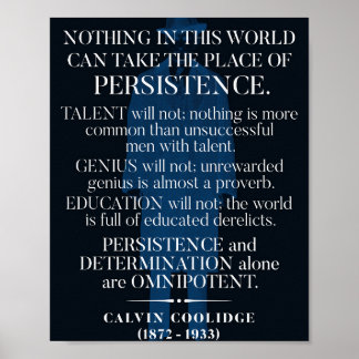 Calvin Coolidge 'Persistence' Quote Poster