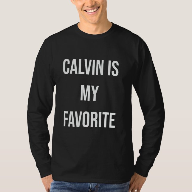 Calvin Is My Favourite T-Shirt (Front)