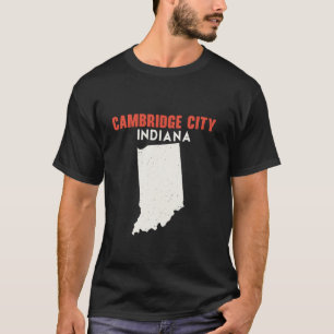 Cambridge City Indiana USA State America Travel In T-Shirt