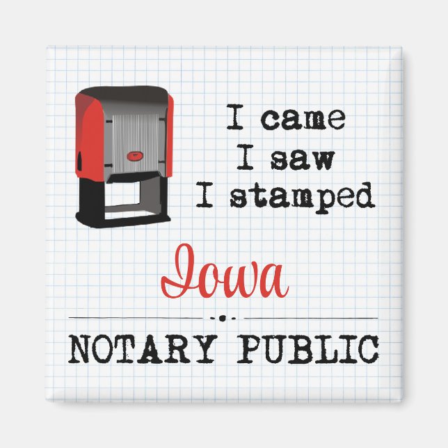 Came Saw Stamped Notary Public Iowa Magnet (Front)