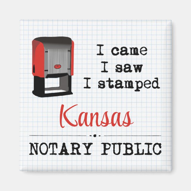 Came Saw Stamped Notary Public Kansas Magnet (Front)