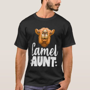 Camel Aunt Desert Animal T-Shirt