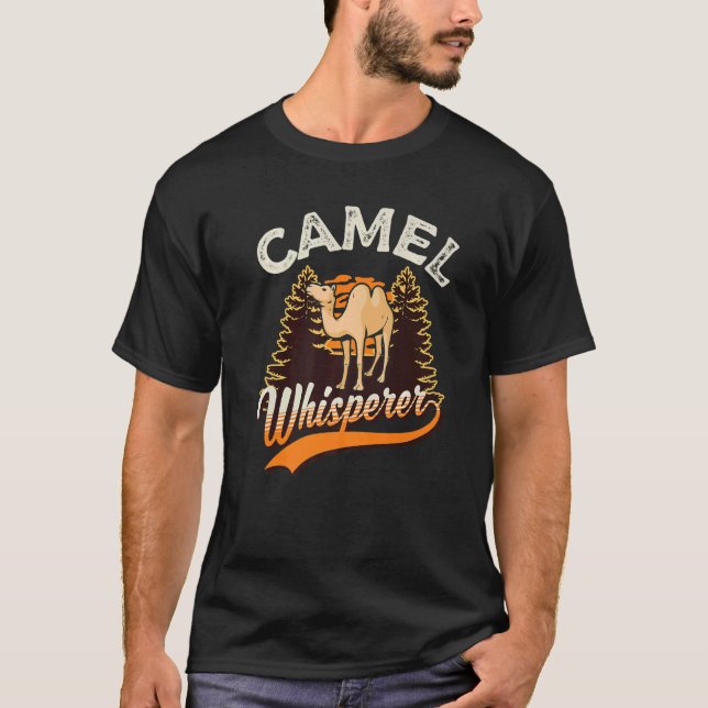 Camel Whisperer  T-Shirt (Front)