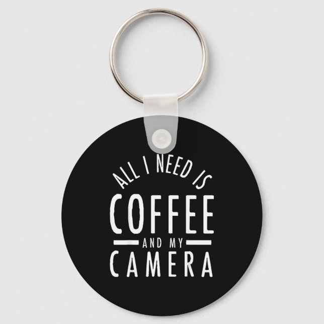 Camera &amp; Coffee - Funny Photography Quote Phot Keychain (Front)