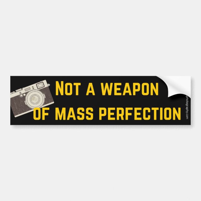 Camera is not a Weapon of Mass Perfection Sticker (Front)