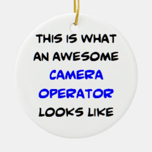 camera operator, awesome ceramic ornament