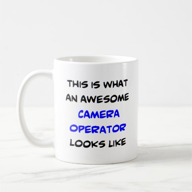 camera operator, awesome coffee mug (Left)