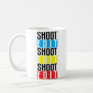 Camera Shoot Edit Shoot Edit Shoot E... Photograph Coffee Mug