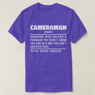 Cameraman Noun Cool Camera Photography Lover Fuuny T-Shirt