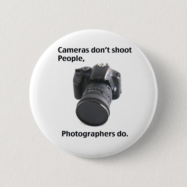 Cameras don't shoot people 2 inch round button (Front)