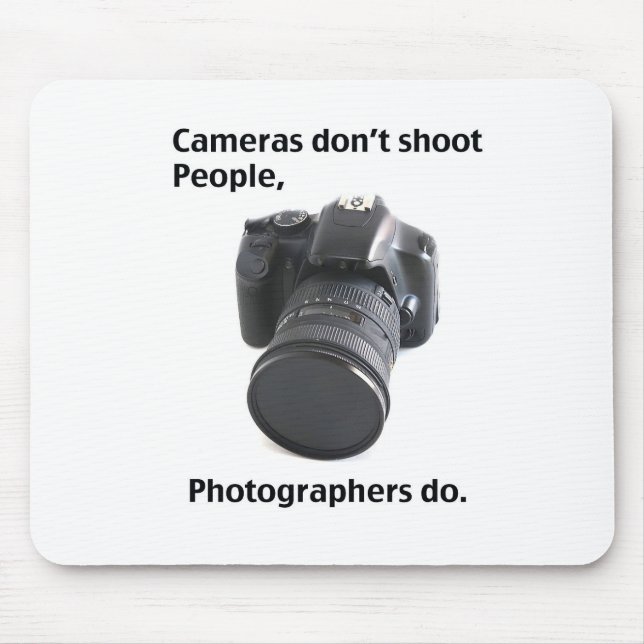 Cameras don't shoot people mouse pad (Front)