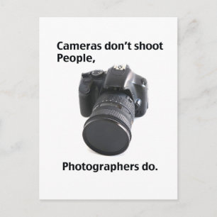 Cameras don't shoot people postcard
