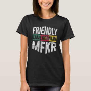Cameroon Flag Proud Cameroonians Men & Women 1 T-Shirt