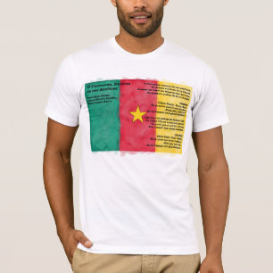 Cameroon - O Cameroon, Cradle of Our Forefathers T-Shirt