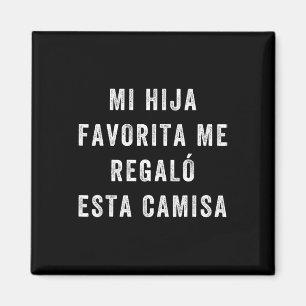Camisa Para Papa E Hija Camisa Graciosa Para Papa  Magnet