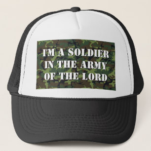 Camo Background "Soldier In The Army Of The LORD" Trucker Hat