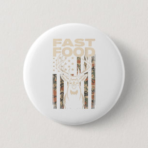Camo Deer Hunting Fast Food Gag Hunter Gift Funny  2 Inch Round Button