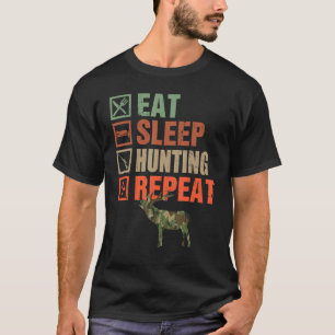 Camo Eat Sleep Hunting Repeat Hunting T-Shirt