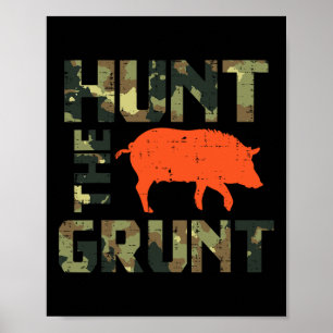 Camo Hunt The Grunt Hog Vintage Wild Boar Hunting Poster