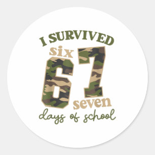Camo I Survived 67 Six Seven Days Of School Teache Classic Round Sticker