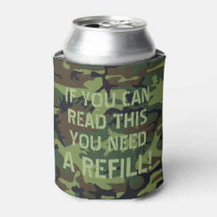 Camo If You Can Read This You Need A Refill Cooler