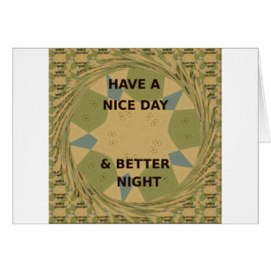 Camo-Inspired Design: Have a Nice Day. 