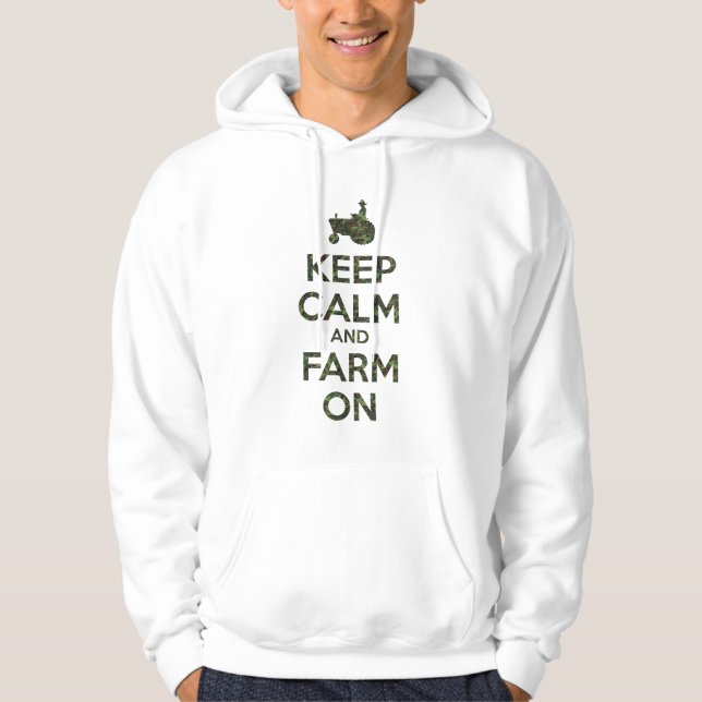 Camo Keep Calm and Farm On Hoodie (Front)