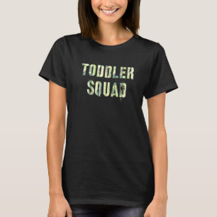 Camo Toddler Squad Daycare Teacher Nanny Team Baby T-Shirt