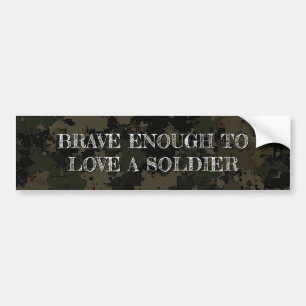 Camouflage Bumper Sticker with Encouraging Message