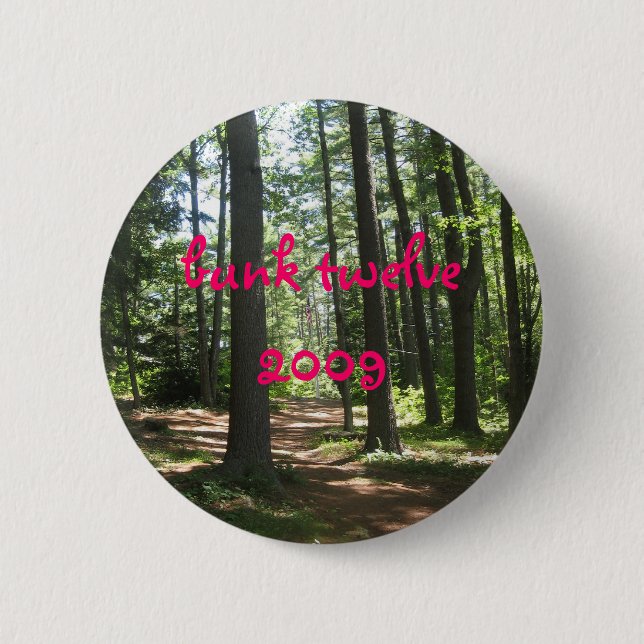 camp 2007 043, bunk twelve 2009 2 inch round button (Front)