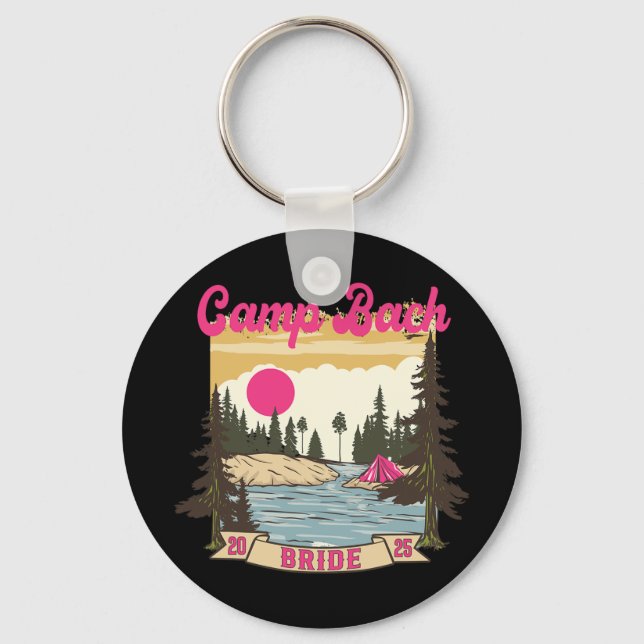 Camp Bach Bride Bridesmaid Retro Camping Bachelore Keychain (Front)