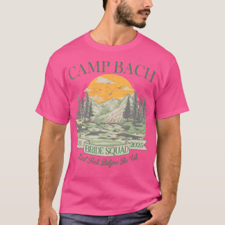 Camp Bach Bride Squad Retro Camping Bachelorette P T-Shirt