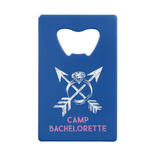 Camp Bachelorette Credit Card Bottle Opener