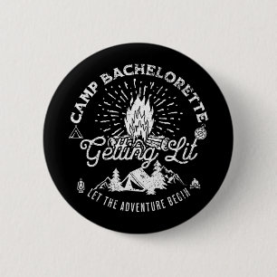 Camp Bachelorette Getting Lit Bride Party Matching 2 Inch Round Button