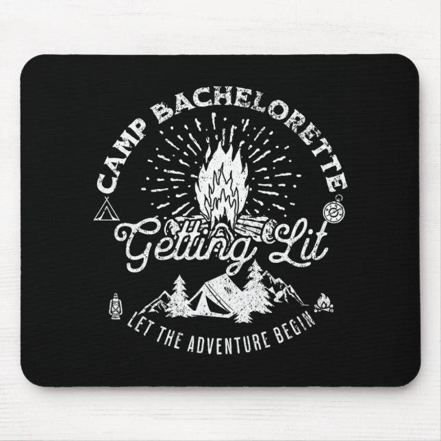 Camp Bachelorette Getting Lit Bride Party Matching Mouse Pad (Front)